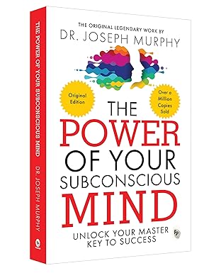 The Power of Your Subconscious Mind