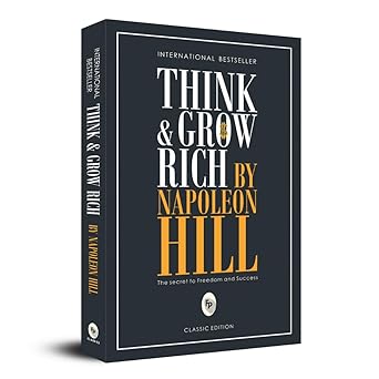 Think and Grow Rich by Napoleon Hill