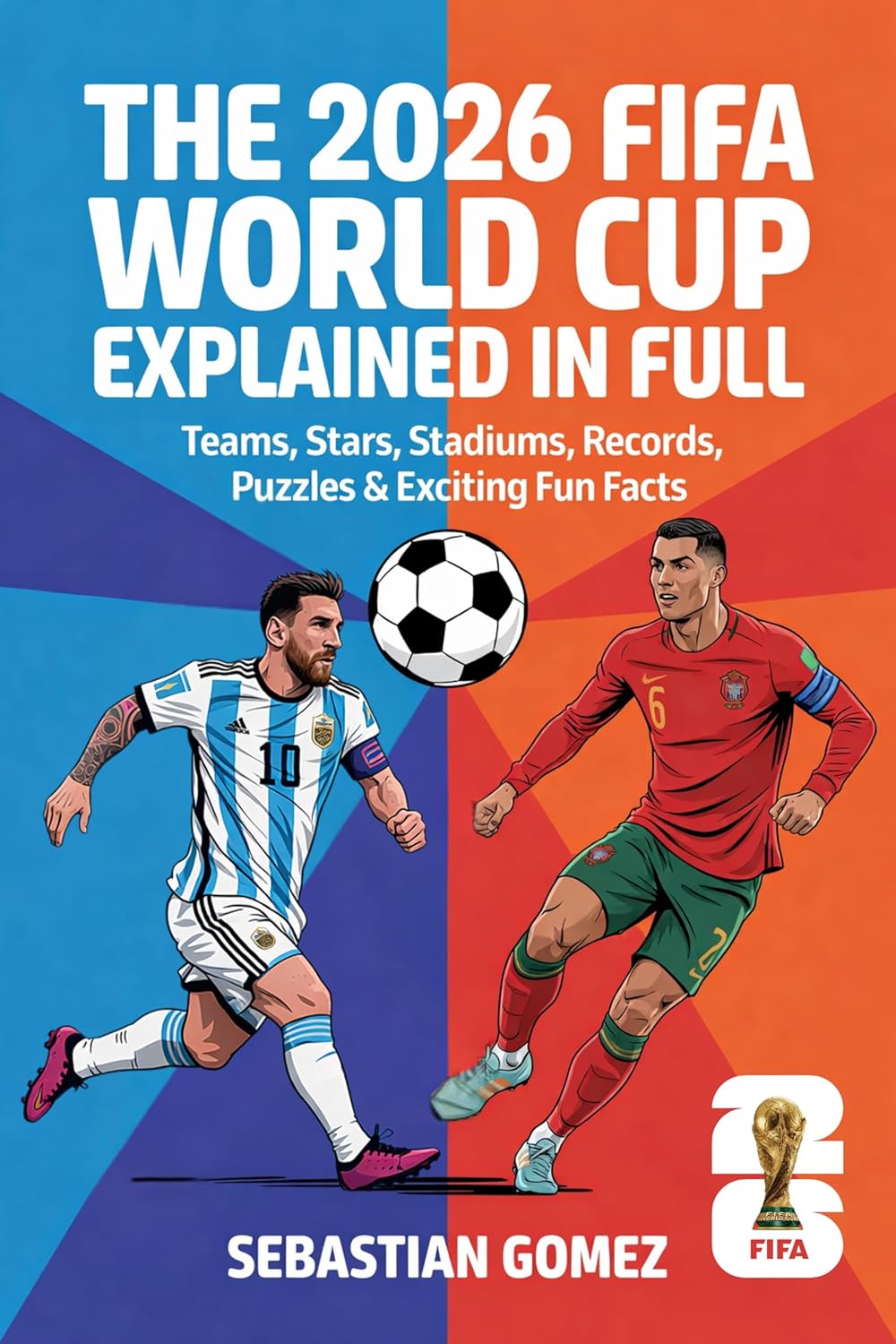 The 2026 FIFA World Cup