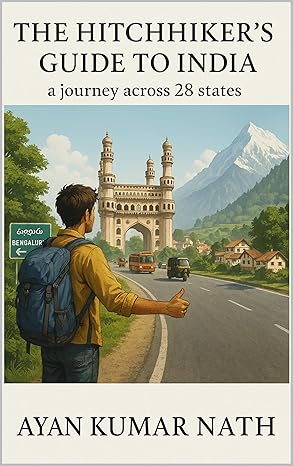 The Hitchhiker’s Guide to India