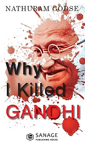 Why I Killed Gandhi