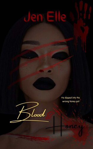 Blood &amp; Honey